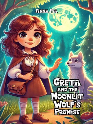 cover image of Greta and the Moonlit Wolf's Promise
